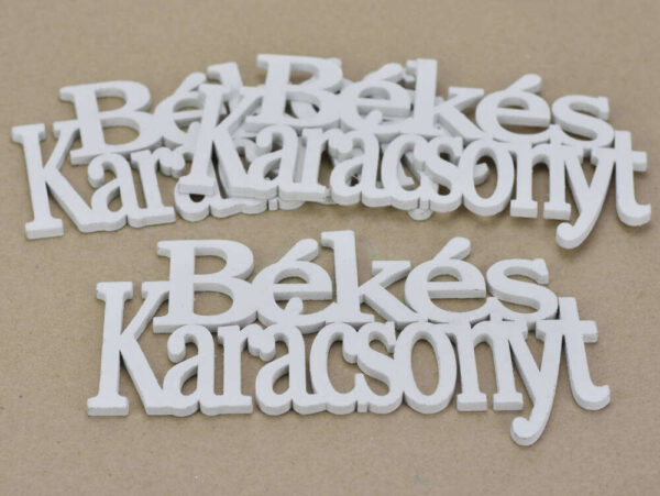 Fa - "Békés Karácsonyt" felirat koszorúra fehér 14cm 3d...